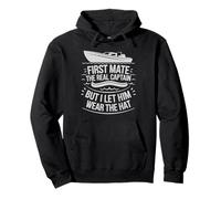 First Mate The Real Captain Boating Sea Boat Lover Pullover Hoodie