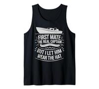 First Mate The Real Captain Boating Sea Boat Lover Tank Top