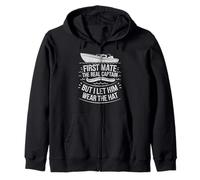 First Mate The Real Captain Boating Sea Boat Lover Zip Hoodie
