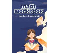 First Math Workbook - Counting, and Activities: A Fun and Easy Math Activity Book for Kids to Learn Numbers, Counting, and Simple Addition