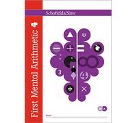 First Mental Arithmetic 4: Arithmetic, Number Vocabulary and Problem Solving, Year 2, Ages 6-7