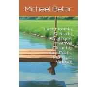 First Monthly & Yearly Strategies That Will Clean Up Your Goals, Money & Mindset