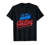 First Name Adam Last Name Amazing Funny Adam Saying Value Graphic T-Shirt