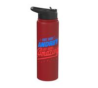 First Name Andrey Last Name Amazing Funny Andrey Saying Stainless Steel Insulated Water Bottle