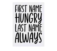 'First Name Hungry Last Name Always Funny' Temporary Tattoo - Water Resistant, Skin-Safe, Non-Toxic Transfer (TO00081247)