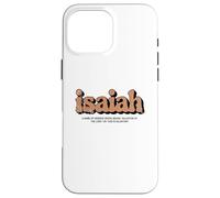 First Name ISAIAH Definition Case for iPhone 16 Pro Max