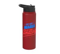 First Name Maria Last Name Amazing Funny Maria Saying Stainless Steel Insulated Water Bottle
