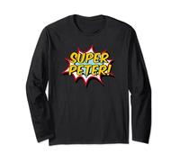 First Name Super Peter Funny Saying Superhero Humour Long Sleeve T-Shirt