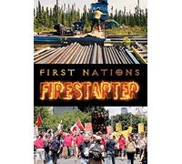 First Nations Firestarter