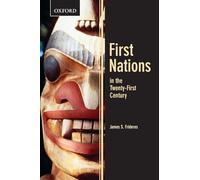 First Nations in the Twenty-First Century (Themes in Canadian Sociology)