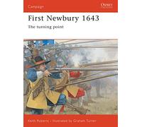 First Newbury 1643: The Turning Point (Osprey Campaign)