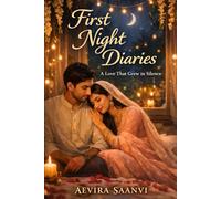 First Night Diaries: Letters of Love, Nerves, and New Beginnings (The Quiet Love Series)
