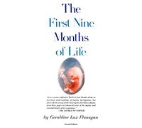 First Nine Months of Life