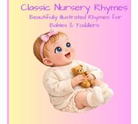 First Nursery Rhyme Book: 25 Favorite Nusery Rhymes