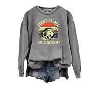 First Of All I m A Delight Round-Neck Shirt Breathable for Women (Grey XXL)