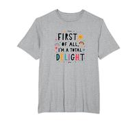 First of All, I'm a Total Delight - Cheerful Fun Quote T-Shirt, Men's Big and Tall, Heather Grey, 3X Tall