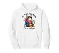 First Of All Jesus Thinks I'm A Delight Cat Pullover Hoodie