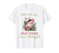 First of All Jesus Thinks I'm a Delight Frog Women Funny Value Graphic T-Shirt, Men, White, S