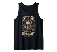 First of All Jesus Thinks I'm A Delight Possum Meme Tank Top