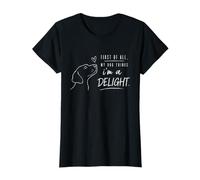 First of All My Dog Thinks I'm A Delight Cute Minimalist T-Shirt