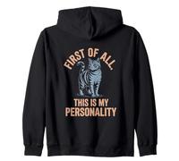 First Of All This Is My Personality Cat Humor Quote Zip Hoodie