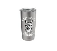 First of All This is My Personality Funny Fox Stainless Steel Insulated Tumbler