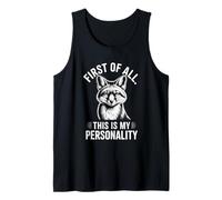 First of All This is My Personality Funny Fox Tank Top