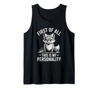 First of All This is My Personality Funny Fox Tank Top