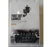 First Out In Earnest: The Remarkable Life of Jo Lancaster DFC from Bomber Command Pilot to Test Pilot and the Martin Baker Ejection Seat