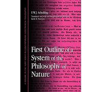 First Outline of a System of the Philosophy of Nature (Contemporary Continental Philosophy) (SUNY series in Contemporary Continental Philosophy)