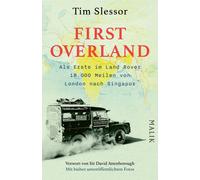 First Overland. Als Erste im Land Rover 18.000 , Slessor, Slessor,.