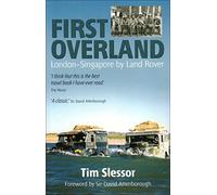 First Overland: London-Singapore by Land Rover