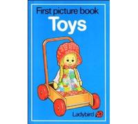 First Picture Book of Toys (Ladybird First Picture Books)