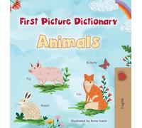 First Picture Dictionary - Animals: English Edition (I Love To...)