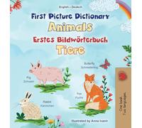 First Picture Dictionary - Animals (English German Bilingual Children's Book) (English German Bilingual Collection)