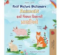 First Picture Dictionary - Animals (English Gujarati Bilingual Children's Book) (English Gujarati Bilingual Collection)