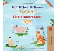 First Picture Dictionary - Animals (English Swedish Bilingual Children's Book) (English Swedish Bilingual Collection)