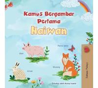 First Picture Dictionary - Animals (Malay Children's Book) (Malay Bedtime Collection)