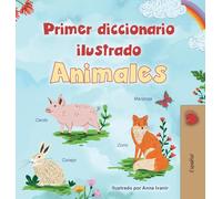 First Picture Dictionary - Animals (Spanish Children's Book) (Spanish Bedtime Collection)