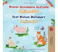 First Picture Dictionary - Animals (Spanish English Bilingual Children's Book) (Spanish English Bilingual Collection)