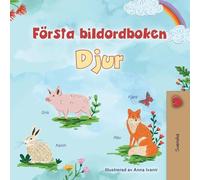 First Picture Dictionary - Animals (Swedish Children's Book) (Swedish Bedtime Collection)