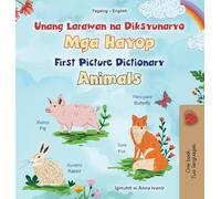First Picture Dictionary - Animals (Tagalog English Bilingual Children's Book) (Tagalog English Bilingual Collection)