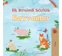 First Picture Dictionary - Animals (Turkish Children's Book) (Turkish Bedtime Collection)