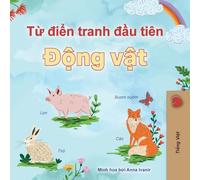 First Picture Dictionary - Animals (Vietnamese Children's Book) (Vietnamese Bedtime Collection)