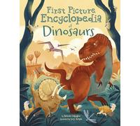 First Picture Encyclopedia of Dinosaurs (Arcturus First Picture Encyclopedias)