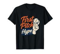 First Pitch Hype Funny Baseball Mom Dad Novelty T-Shirt