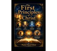 First Principles of Christ: The Oracles of God