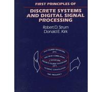 First Principles of Discrete Systems and Digital Signal Processing