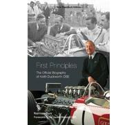 First Principles : The Official Biography of Keith Duckworth