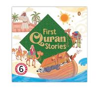First Quran Stories Omnibus (6 Stories): A Collection of Short Stories from Islam for Kids Illustrated Quranic Stories of Faith & Values Teachings of ... I Ages 5+ [Penguin Early Learning Series]